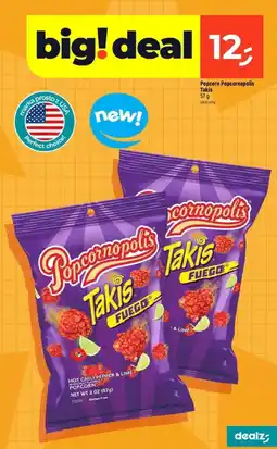 Dealz Popcorn Popcornopolis Takis oferta