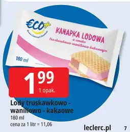 E.Leclerc Lody truskawkowo-waniliowo-kakaowe ECO+ oferta