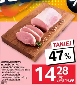 Selgros Schab wieprzowy bez kości extra Selgros oferta