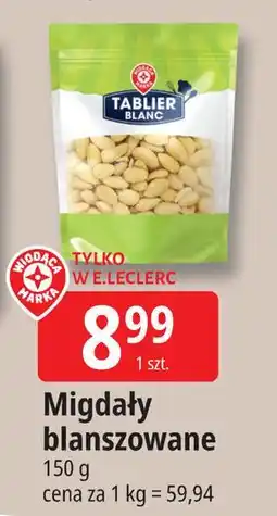 E.Leclerc Migdały łuskane Wiodąca Marka Tablier Blanc oferta