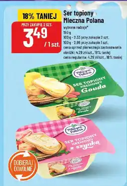 Polomarket Ser topiony Mleczna Polana, wybrane rodzaje oferta