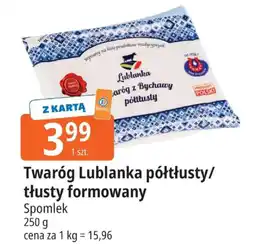 E.Leclerc Twaróg Lublanka półtłusty/ tłusty formowany Spomlek oferta