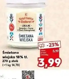 Kaufland Śmietana wiejska 18% K-Classic Stąd Takie Dobre! oferta