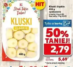 Kaufland Kluski śląśkie K-Classic Stąd Takie Dobre! oferta