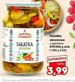 Kaufland Sałatka obiadowa z ogórkiem K-Classic Stąd Takie Dobre! oferta