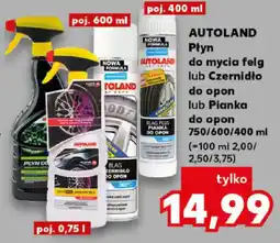 Kaufland AUTOLAND Płyn do mycia felg lub Czernidło do opon lub Pianka oferta