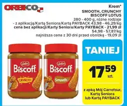 Carrefour Krem Biscoff Lotus Smooth/Crunchy oferta