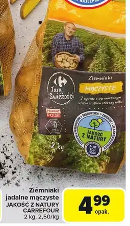 Carrefour Ziemniaki jadalne mączyste JAKOŚĆ Z NATURY CARREFOUR oferta