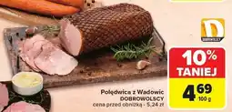 Carrefour Polędwica z Wadowic Dobrowolscy oferta