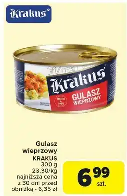 Carrefour Gulasz wieprzowy Krakus oferta