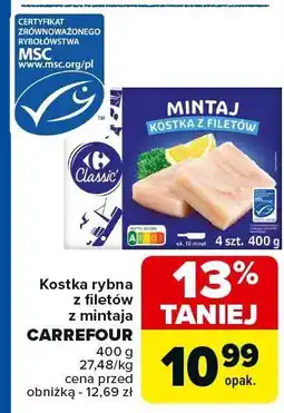 Carrefour Kostka rybna z filetów z mintaja Carrefour oferta