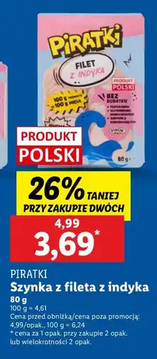 Lidl Szynka z fileta z indyka Piratki oferta