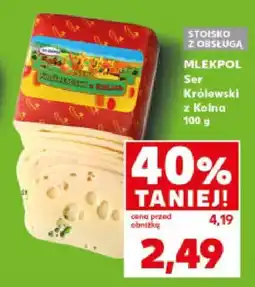 Kaufland Ser Królewski z Kolna Mlekpol oferta