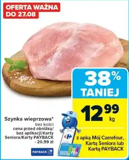 Carrefour Szynka wieprzowa oferta