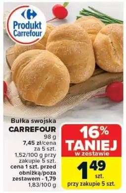 Carrefour Bułka swojska CARREFOUR oferta