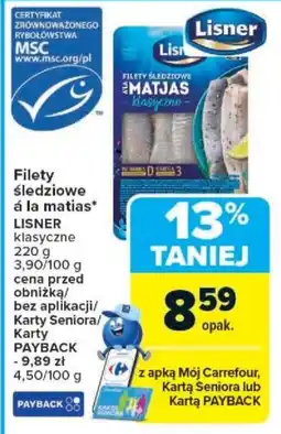 Carrefour Filety śledziowe á la matias* LISNER oferta