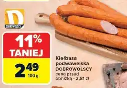 Carrefour Kiełbasa podwawelska DOBROWOLSCY oferta