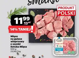 Netto Mięso na gulasz wieprzowy z szynki Sztuka Mięsa oferta