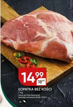 Chata Polska Łopatka bez kości Chata Polska oferta