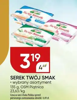 Chata Polska Serek Twój Smak wybrany asortyment OSM Piątnica oferta
