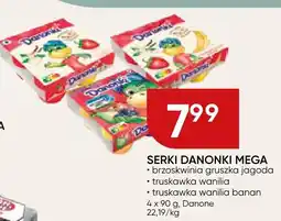 Chata Polska Serki Danonki Mega brzoskwinia gruszka jagoda, truskawka wanilia, truskawka wanilia banan Danone oferta