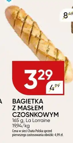 Chata Polska Bagietka z masłem czosnkowym La Lorraine oferta
