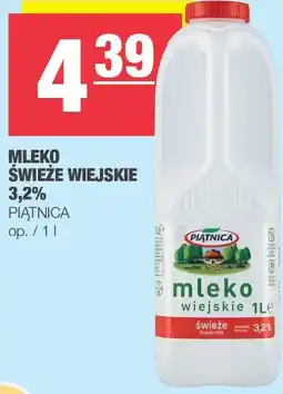 Spar Mleko świeże wiejskie 3,2% Piątnica oferta