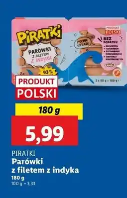 Lidl Parówki z indyka Pikok Piratki oferta