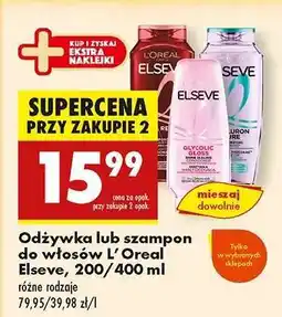 Biedronka Odżywka lub szampon do włosów L’Oreal Elseve, 200/400 ml oferta