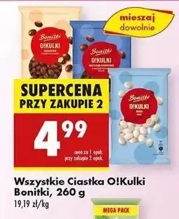 Biedronka Wszystkie ciastka O!Kulki Bonitki, 260 g oferta