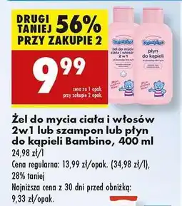 Biedronka Žel do mycia ciała i włosów 2w1 lub szampon lub płyn do kąpieli Bambino 400 ml oferta