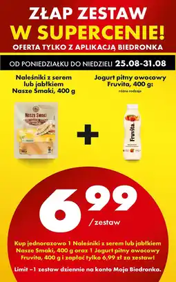 Biedronka Zestaw: Naleśniki z serem/jabłkiem Nasze Smaki + Jogurt pitny owocowy Fruvita Biedronka oferta
