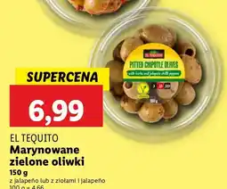 Lidl Oliwki marynowane zielone z ziołami i jalapeño El Tequito oferta