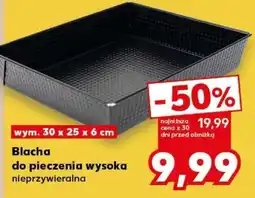 Kaufland Blacha do pieczenia wysoka nieprzywieralna oferta