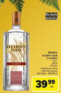Carrefour Wódka Hlibny Dar Classic oferta