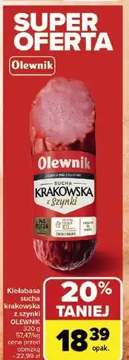Carrefour Kiełbasa krakowska sucha z szynki Olewnik oferta