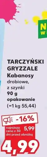 Kaufland Kabanosy Tarczyński Gryzalle z szynki oferta