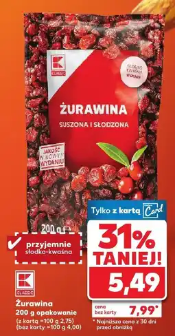 Kaufland Żurawina suszona i słodzona K-Classic oferta