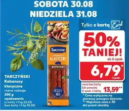 Kaufland Kabanosy klasyczne, różne rodzaje Tarczyński oferta