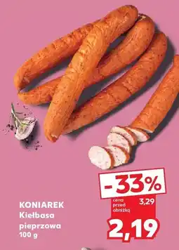 Kaufland Kiełbasa pieprzowa Koniarek oferta