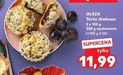 Kaufland Tarta śliwkowa Olsza oferta