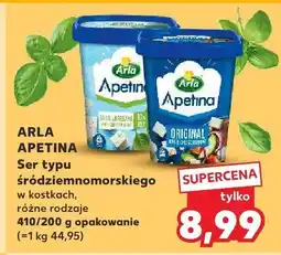 Kaufland Ser typu śródziemnomorskiego Arla Apetina oferta