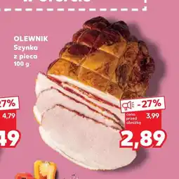 Kaufland Szynka Olewnik oferta