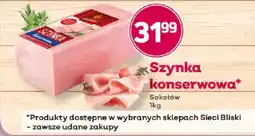 Bliski Szynka konserwowa Sokołów oferta