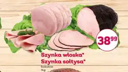 Bliski Szynka włoska / Szynka sołtysa Sokołów oferta