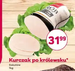 Bliski Kurczak po królewsku Sokołów oferta