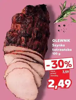 Kaufland Szynka tatrzańska Olewnik oferta