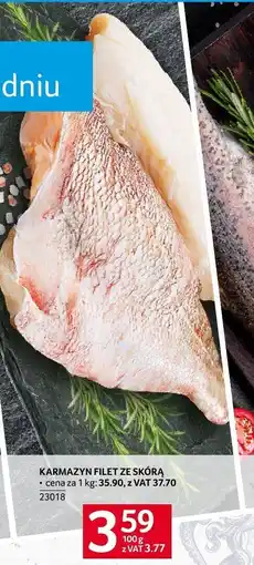 Selgros Karmazyn filet ze skórą Selgros oferta
