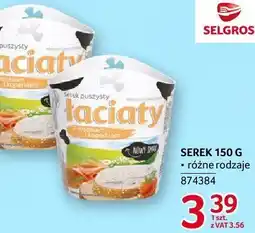 Selgros Serek różne rodzaje Łaciaty oferta