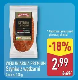 ALDI Szynka z wędzarni Wędliniarnia Premium oferta